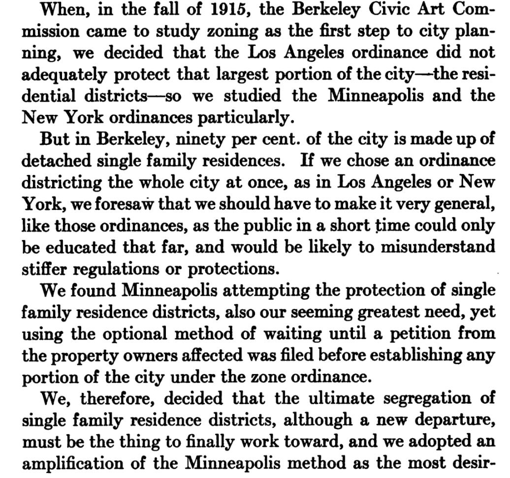 Cheney is detailing the 1915 process in Berkeley to develop single family zoning, "the ultimate segregation...must be the thing", "an amplification of the Minneapolis method"