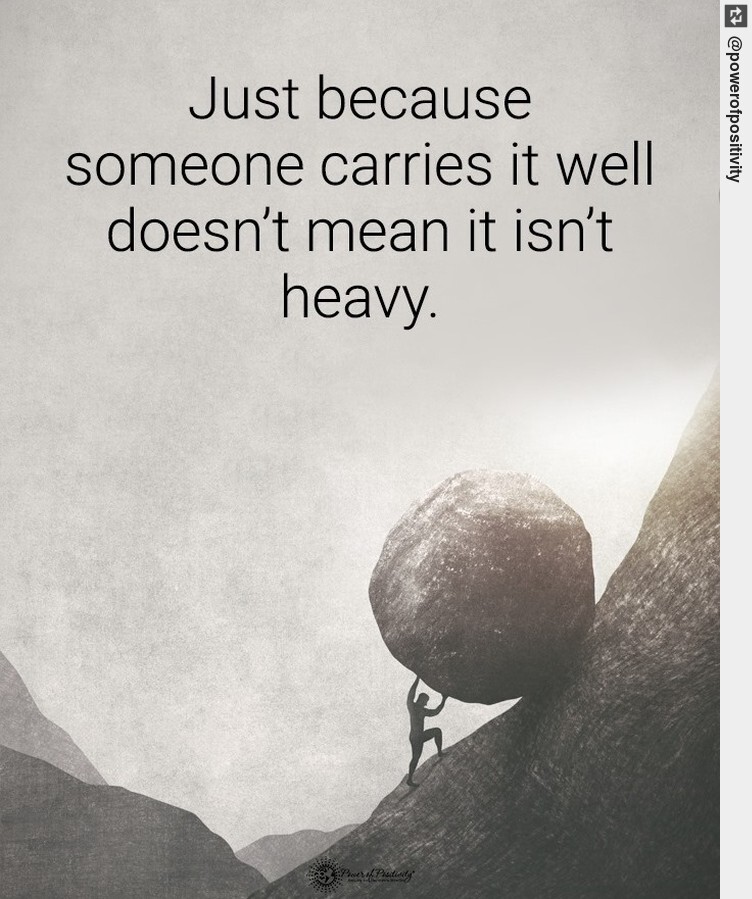 TAG someone who needs to read this. Just because someone carries it well doesn't mean it isn't heavy. #powerofpositivity #positivity #quoteoftheday #ericomuro