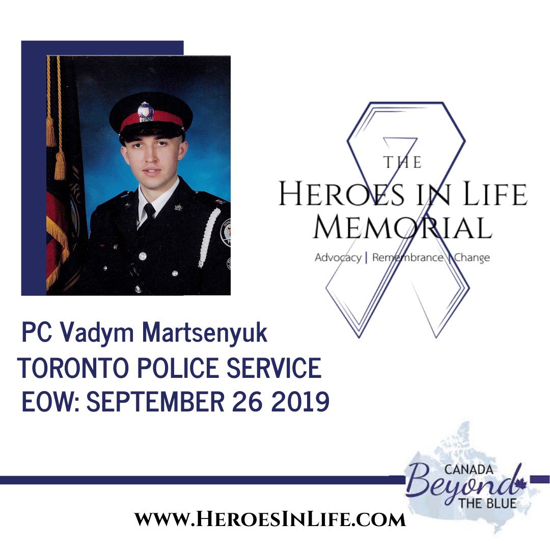 The Ontario Police Heroes in Life Memorial remembers & honours Police Constable Vadym Martsenyuk who proudly served the Toronto Police Service. We are sending strength and love to his family, friends and colleagues. #Heoresinlife #BecauseOfTheLineOfDuty
heroesinlife.com