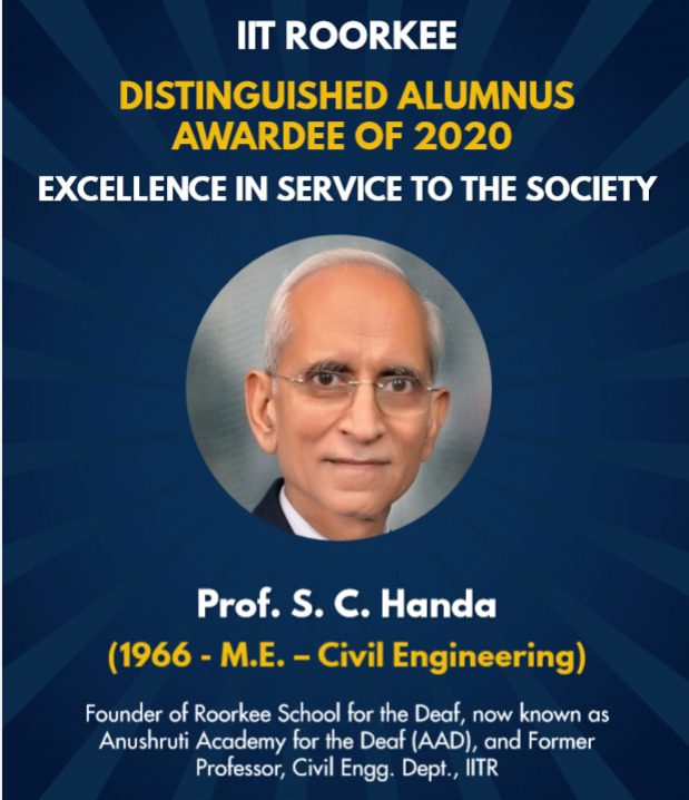 Director_IITR's tweet photo. Congratulations to Prof. S. C. Handa, founder of Roorkee School for the Deaf, now known as Anushruti Academy for the Deaf (AAD) for the Distinguished Alumnus Award 2020 of @iitroorkee #IITRooorkee #DAA2020 #IITRAlumni #Thomasonians https://t.co/HAdQg4Y3sX