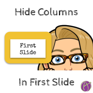 alicekeeler's tweet photo. Google Slides: Hide Columns in First Slide - https://t.co/7KU8nwVKH1 https://t.co/RF9I6TGlS6