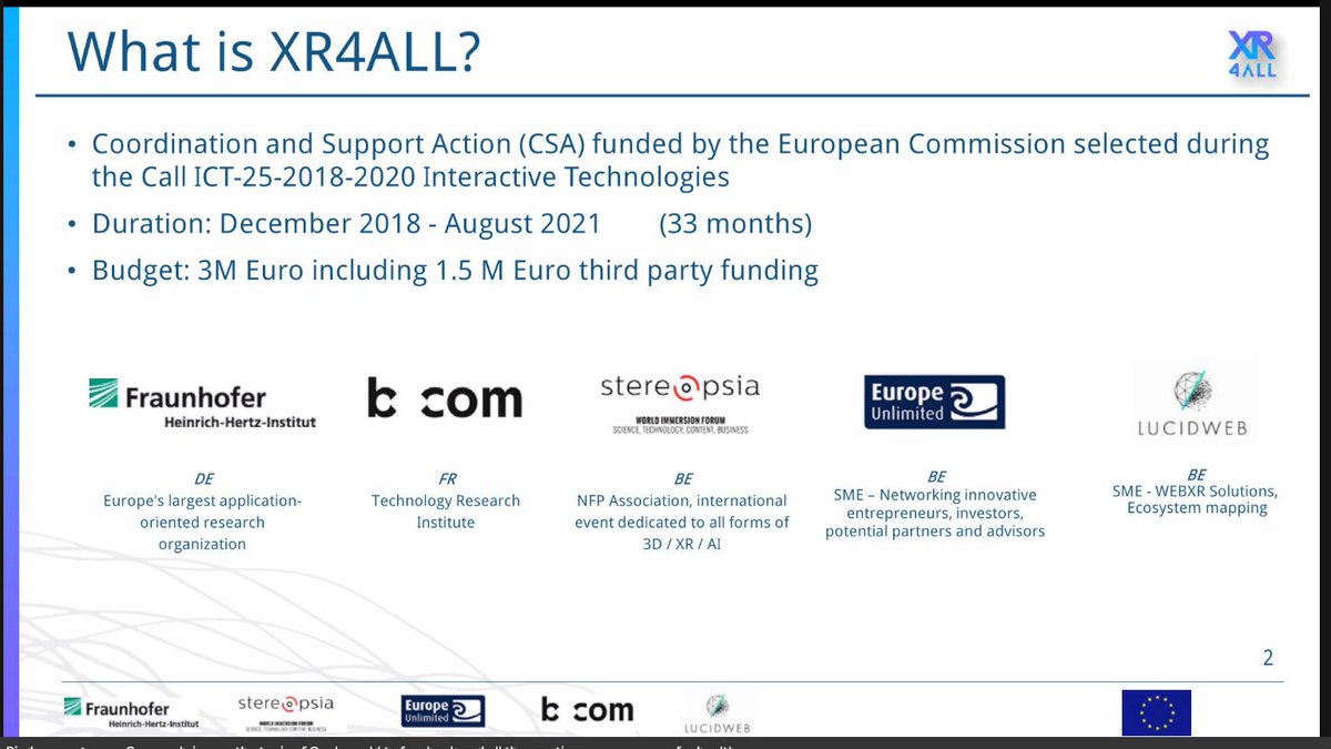 33/  @oliverschreer talks about  @XR4ALL, which is a Coordination & Support Action funded by the European Commission to cultivate community & foster collaboration.