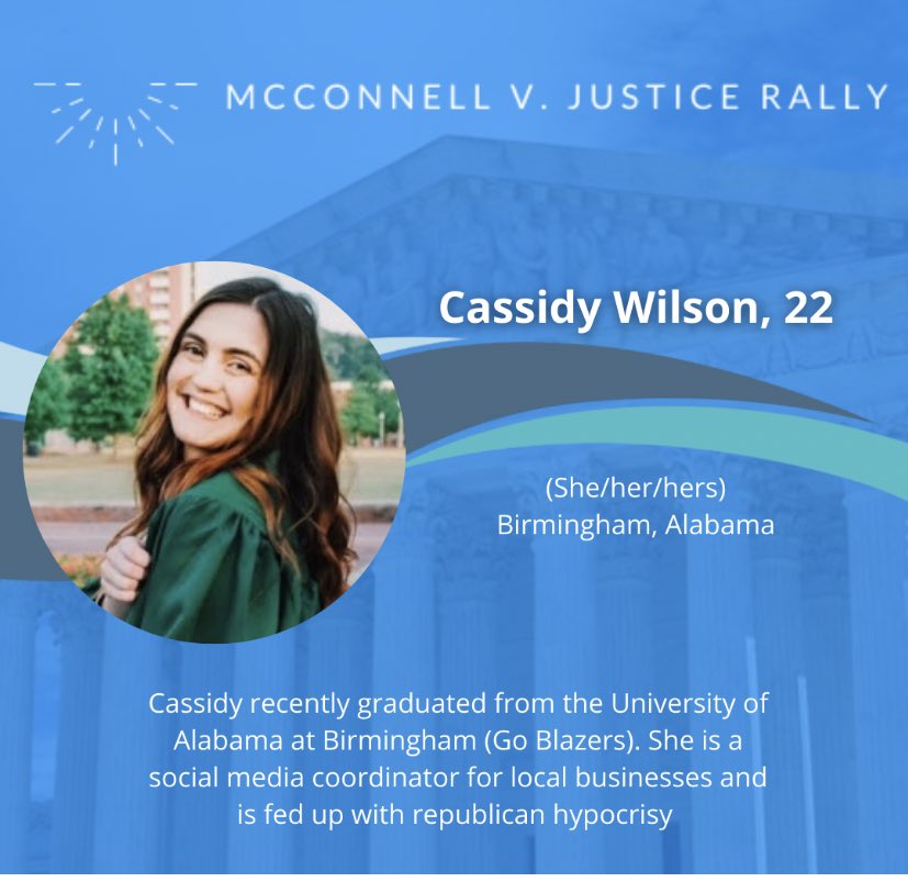 Cassidy Wilson, 22Birmingham, Alabama Cassidy is a recent graduate and social media coordinator.