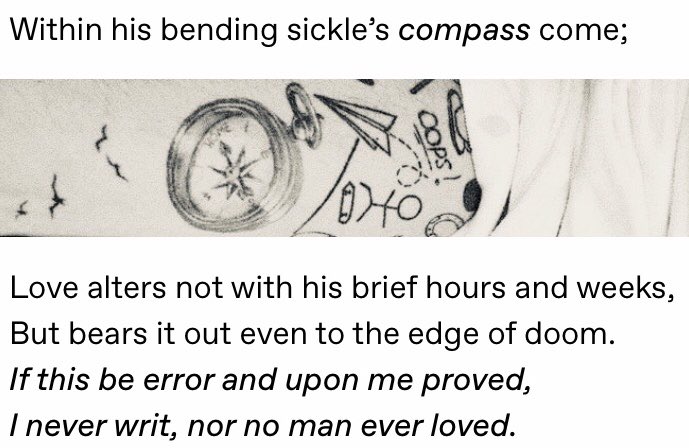 Two ghosts parallel and another parallel with the nautical themed tattoos. This sonnet talks about a Love that is so stong to face difficulties and does not simply fade with time. A Love that lasts forever.