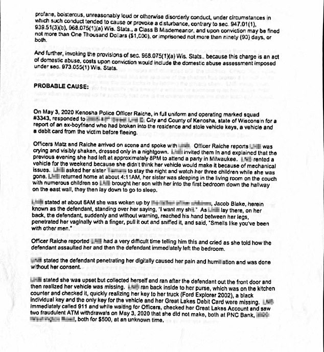 Officers reported the woman was visibly shaken. She recounted being by Blake at 6 am, saying “I want my shit.” He then assaulted her vaginally with his finger, and made crude remarks. The officer reported she was crying and had a very difficult time recounting this.