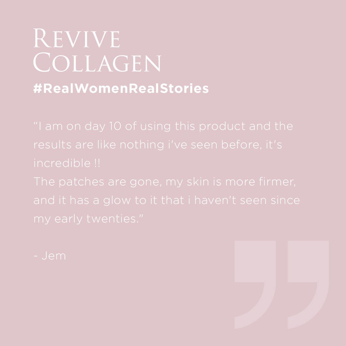 For noticeably radiant skin like Jem, incorporate Revive Collagen into your daily regime. Head over to revivecollagen.com to read more of Jems' review!