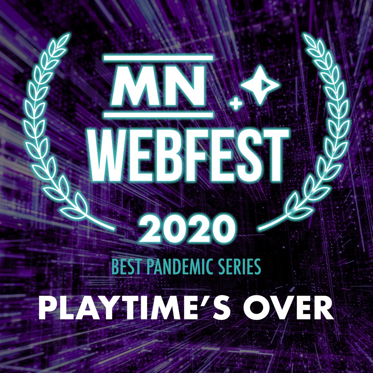 MNWebFest's tweet image. Congratulations to PLAYTIME’S OVER, winner of BEST PANDEMIC SERIES! A surprise category!

#MNWebFest #MNWebFest2020