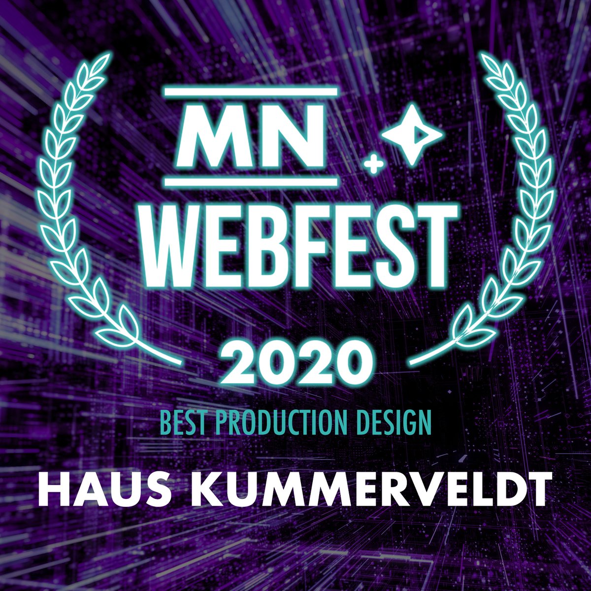 MNWebFest's tweet image. Congratulations to HAUS KUMMERVELDT, winner of BEST PRODUCTION DESIGN!

#MNWebFest #MNWebFest2020