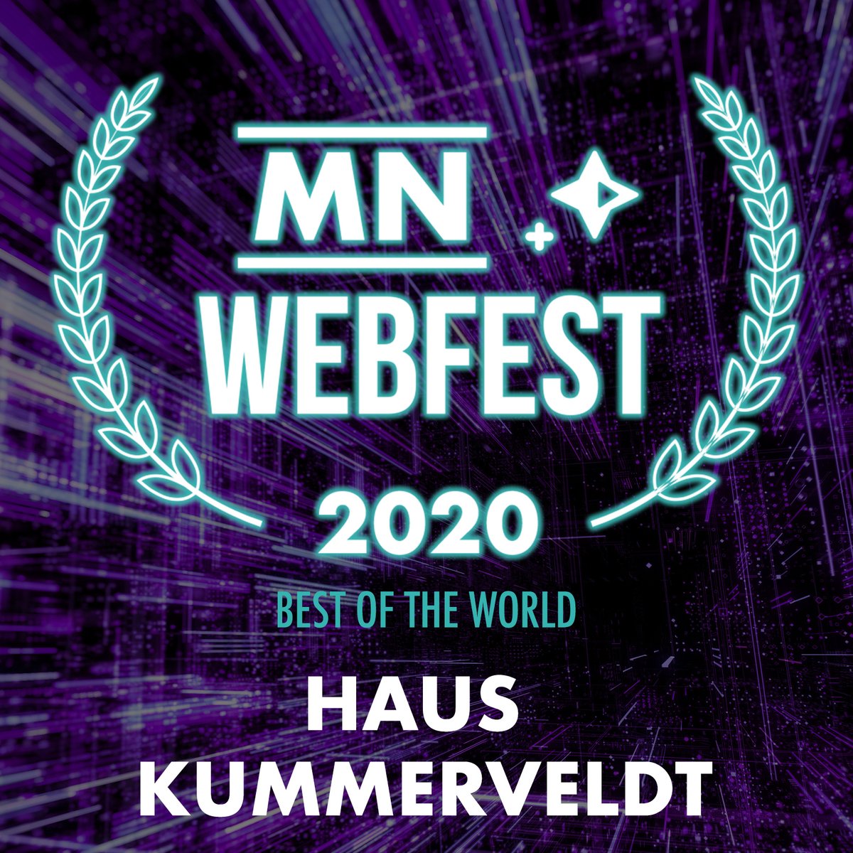 MNWebFest's tweet image. Congratulations to HAUS KUMMERVELDT, winner of BEST OF THE WORLD!

#MNWebFest #MNWebFest2020