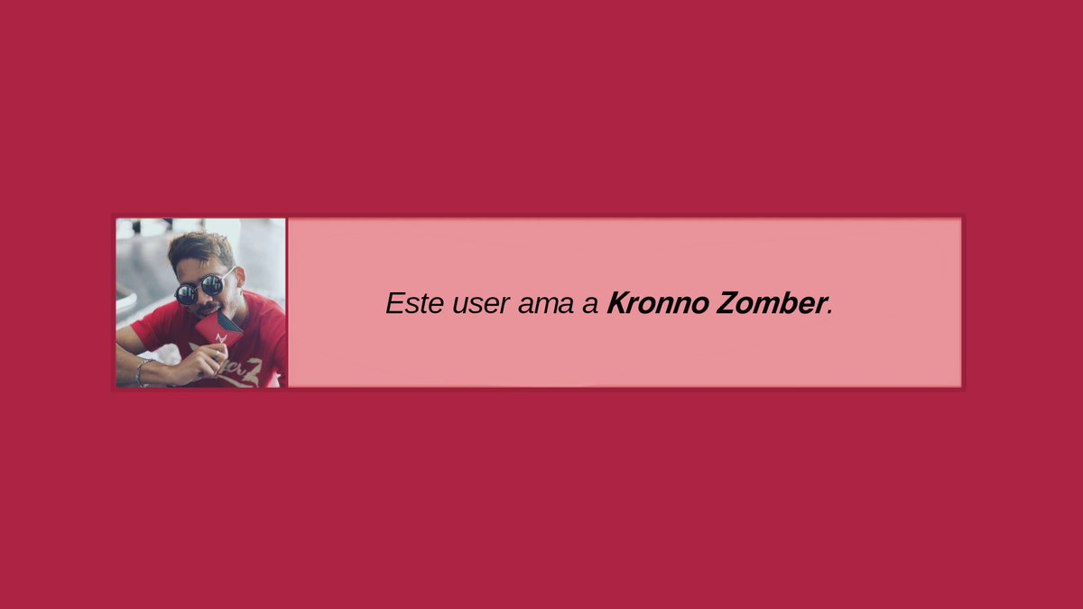 💟Este user ama a Kronno Zomber.