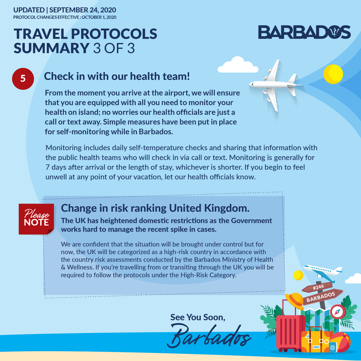 Barbados's tweet photo. As we continue to welcome you all to our island, responsible travel, safety and health of everyone remain a priority for us. The Government of Barbados has updated its travel protocols, which will go into effect on October 1, 2020.

For more details: https://t.co/D0BaWwnzww (1/5) https://t.co/J8Lutrn6s0