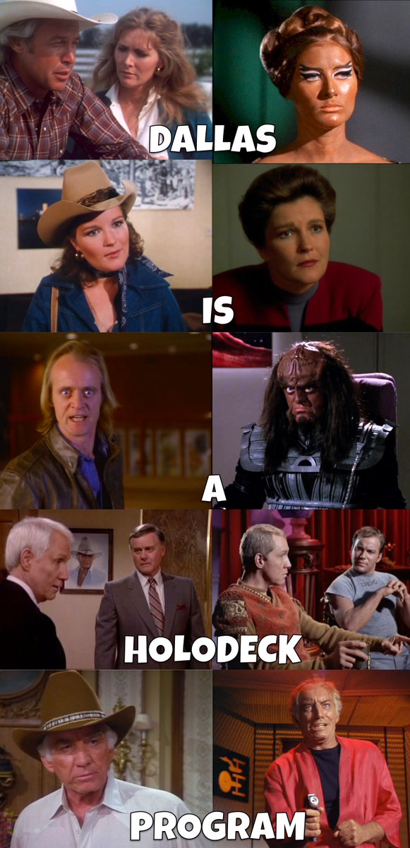 JoeSiegler's tweet photo. Dallas is a Holodeck Program.
Thanks for the idea, @Roddenberry. :)
#SusanHoward #KateMulgrew #RobertOReilly #WilliamSmithers #MorganWoodward #StarTrek #Dallas #Ewing https://t.co/C3Rlbsd60S