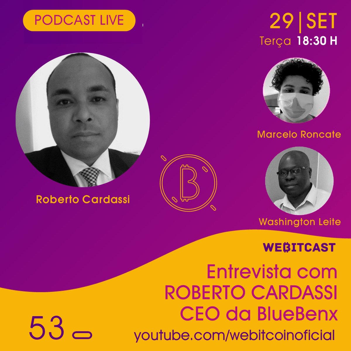 WeBTCoficial's tweet photo. 📣 NÃO PERCA! TERÇA-FEIRA, 29/09, às 18:30h, #WEBITCAST #LIVE – gravação do seu #PODCAST de #criptomoedas e #tecnologia.
🎙️Episódio #53 – Vamos entrevistar ROBERTO CARDASSI, CEO da @BlueBenx.
Apresentação:
@MarceloRoncate
Washington Leite
Participe em https://t.co/DJ7mk6DFlU https://t.co/kjWet9Xmeb