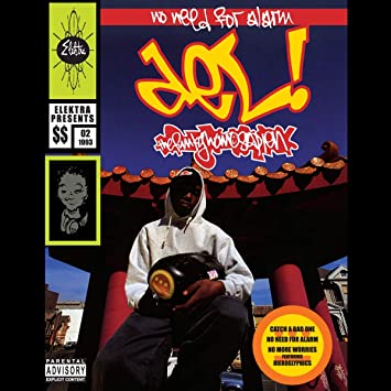 Del the Funky Homosapien Debut: I Wish My Brother George was Here2nd: No Need for Alarm