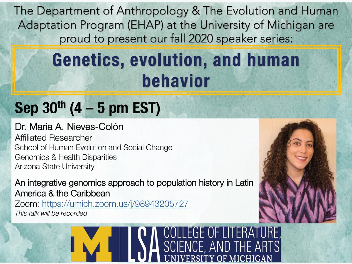 Our second  #virtualseminar of the EHAP series will be given by Dr. Maria A. Nieves-Colón,  @mitoPR!  #bioanthtwitter  #phdchat  #ehap  #womeninSTEM  #genetics  #genomics  #paleogenomics