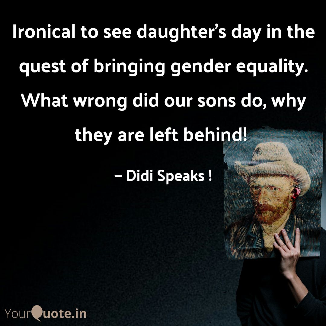 #letstalkaboutmen #sonsareblessings #childrenareblessings #daughtersday #genderequality #stopbias 
 Love to all the children out there, may you shine and make your parents proud  !