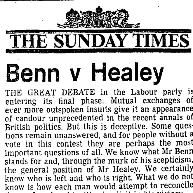 In September 1981, at Labour Conference, few could confidently predict the outcome. The Sunday Times claimed that ‘a Benn victory – coupled with a Thatcher catastrophe and/or the organisational failure of the SDP – could be followed by a Benn government’ after 1984.