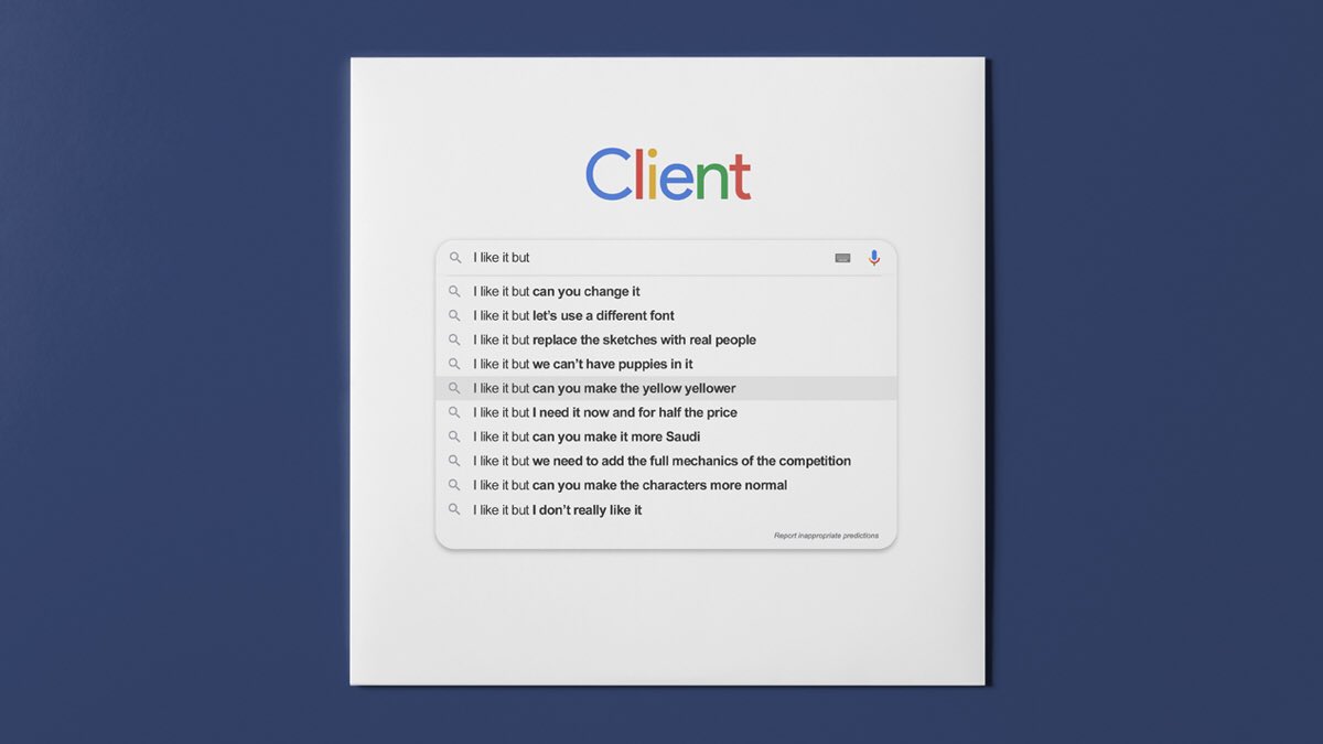 BrokenClient's tweet image. Client “I like it but...”