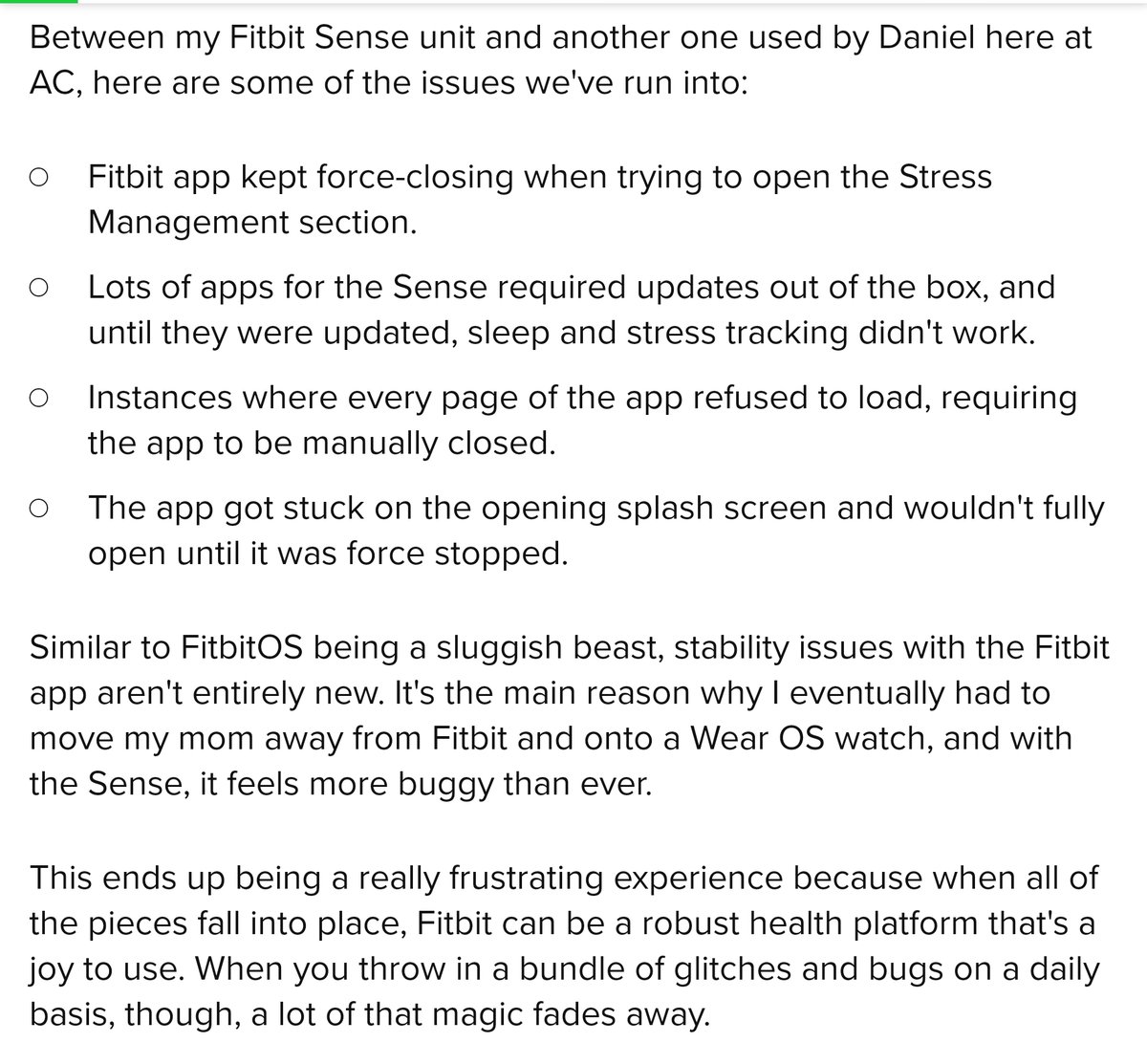 The software on the Fitbit Sense watch itself is slow and buggy in my experience just using it for a few days. I found this review which also has a similar opinion.  https://www.androidcentral.com/fitbit-sense-review
