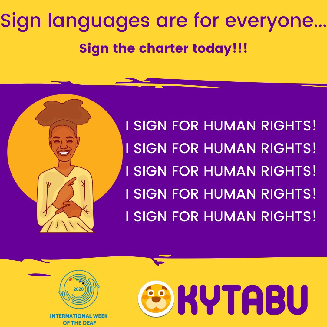 Kytabu's tweet photo. Sign languages are how deaf people can effortlessly participate and be fully included in their communities .Join us in signing the charter on sign language rights for all https://t.co/L6c1AHRxFD
#IWDeaf2020 #SignLanguagesForEveryone https://t.co/yVz3Pv7NWf
