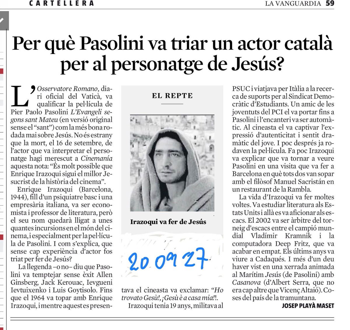 ‘El repte’ a LaVanguardia quin és?..endevinar qui és l’actor que surt a la fotografia?..perqué si aquest és el Irazoqui, jo soc en Jean Gabin!! #lavanguardia #misterbelvedere