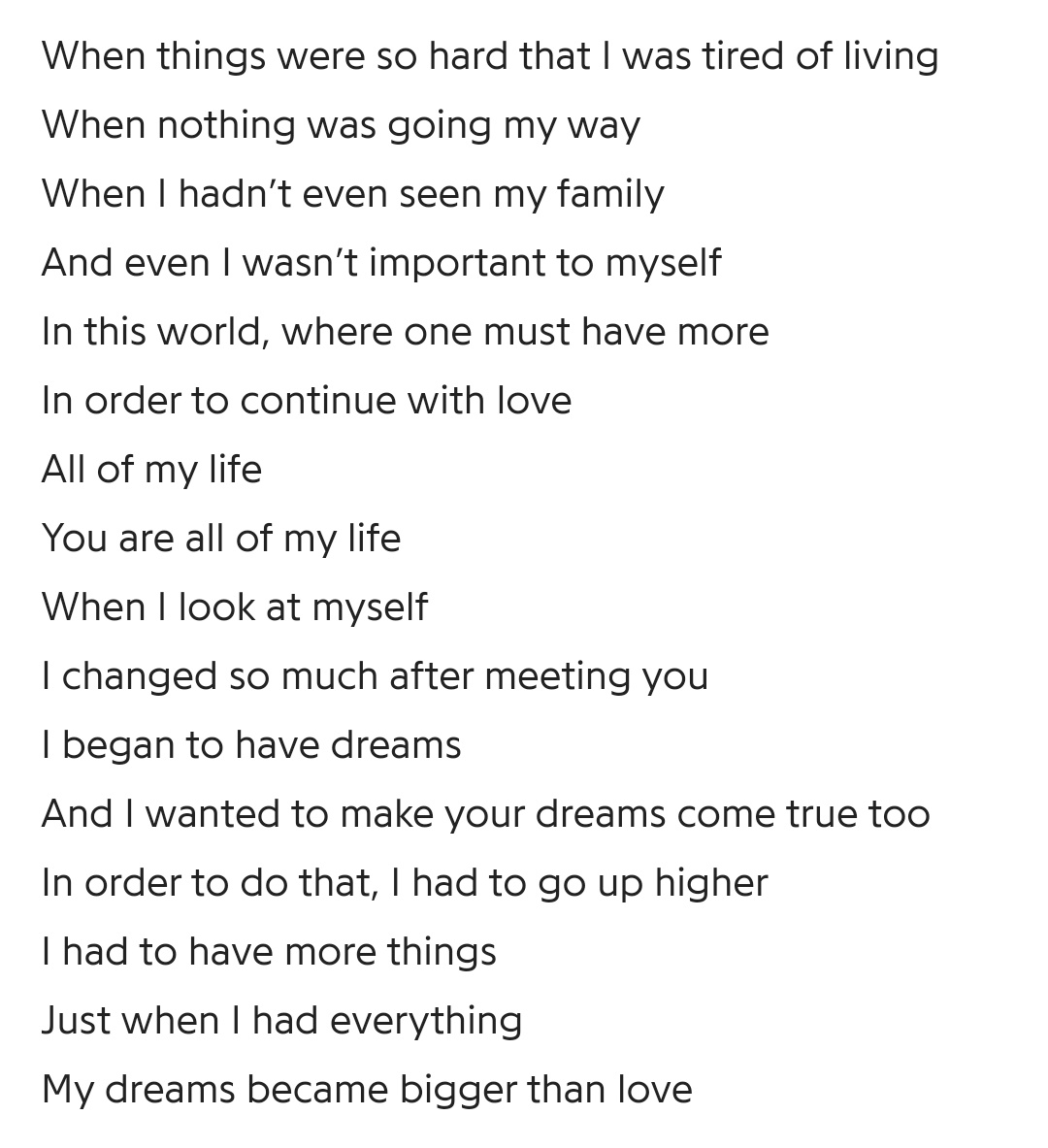 + This song is about working hard to give the best to his lover but losing that love in the process in favor of achieving success, then feeling empty.