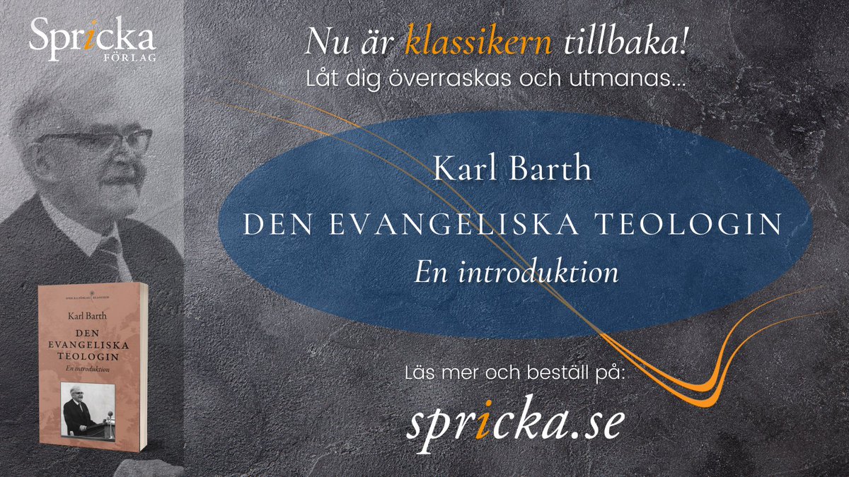 sprickaforlag's tweet photo. Nu är klassikern från 1900-talets viktigaste teolog här: Karl Barths 𝘋𝘦𝘯 𝘦𝘷𝘢𝘯𝘨𝘦𝘭𝘪𝘴𝘬𝘢 𝘵𝘦𝘰𝘭𝘰𝘨𝘪𝘯. Läs mer och beställ på https://t.co/NvVammBZ2V

#litteratur #boktips #klassiker #teologi #sprickaklassiker #sprickaforlag https://t.co/e52QWuU5QU