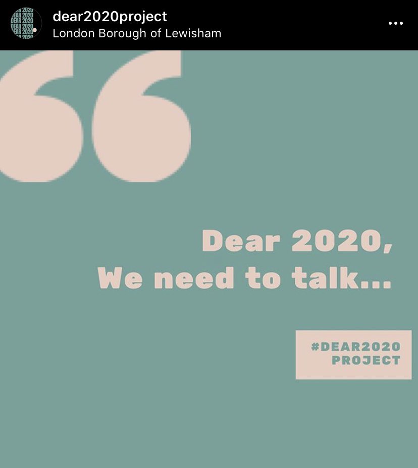 Dear 2020,
We need to talk...
We’re challenging you to write a letter, maximum 1 side of A4 in length, directly to the year 2020. It’s been an extraordinary year for us all. If you could speak to the year 2020, what would you say? Find out more: dear2020.writesparks.co.uk #lewisham