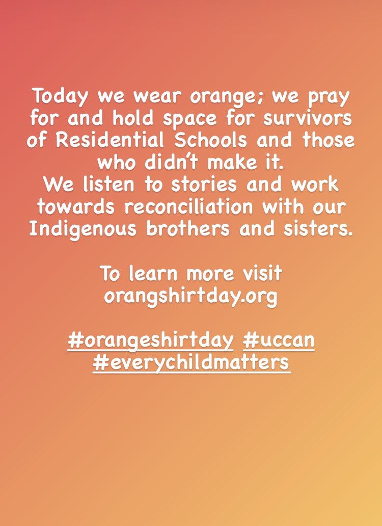 Today we wear Orange to remember the survivors of residential school. We pray and listen to their stories. We learn and we work towards reconciliation. #OrangeShirtDay #Youthministry #UCCan #everychildmatters