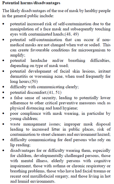 World Health Org (WHO) Advice June 2020"widespread use of masks by healthy people in the community setting is not yet supported by high quality or direct scientific evidence and there are potential benefits and harms to consider" 16/ https://www.who.int/publications/i/item/advice-on-the-use-of-masks-in-the-community-during-home-care-and-in-healthcare-settings-in-the-context-of-the-novel-coronavirus-(2019-ncov)-outbreak