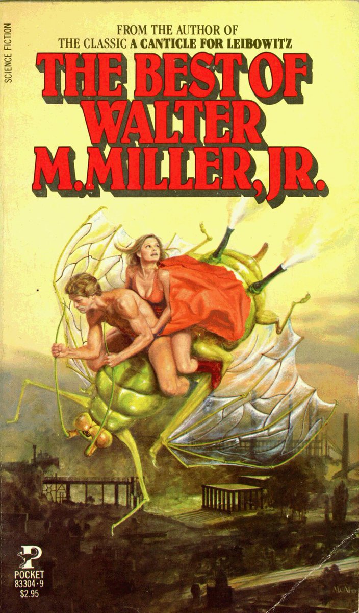 The Best of Walter M. Miller, Jr. Pocket Books, 1980. Cover by Mara McAfee. "Best," mind you!