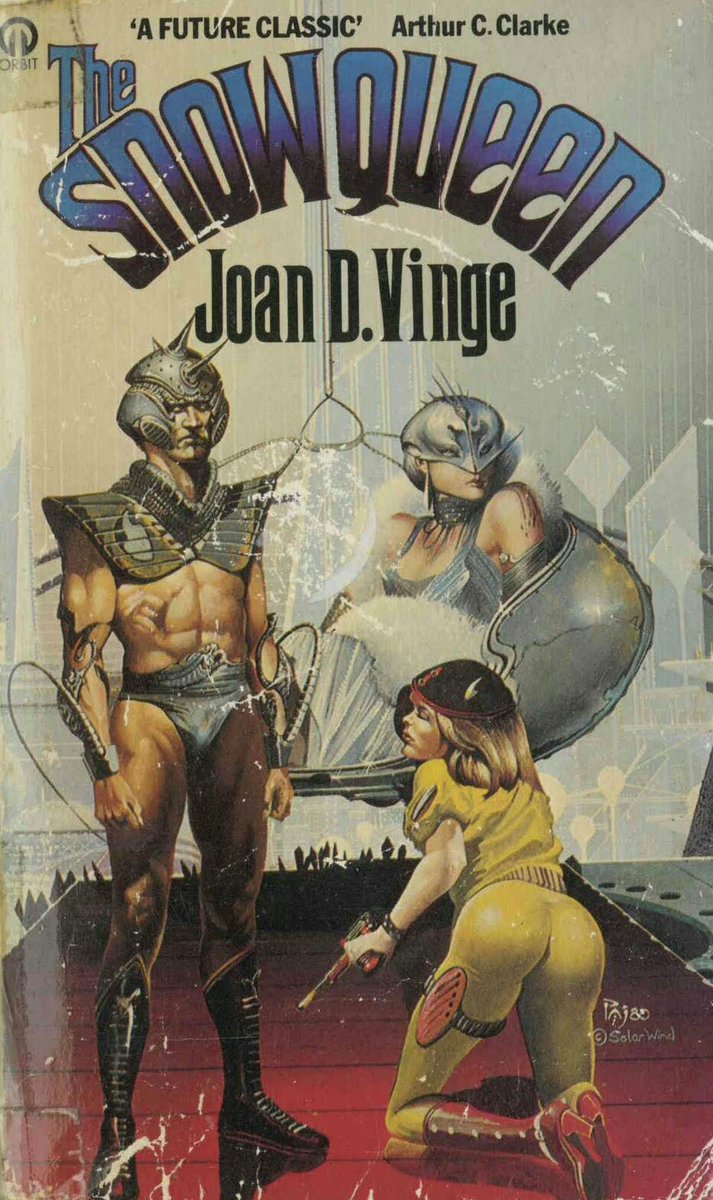 "A future classic."The Snow Queen, by Joan D. Vinge. Orbit Books, 1981. Cover by Peter Jones.