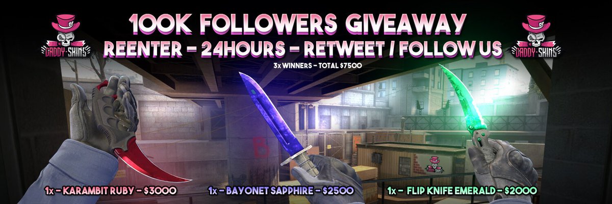 DaddyskinsCSGO's tweet image. 🎁100,000 Followers Giveaway🎁

This is your LAST CHANCE to enter our BIGGEST giveaway yet.

1x  Karambit Ruby - $3000
1x  Bayonet Sapphire - $2500
1x  Flip Knife Emerald - $2000

✅ Retweet + Follow us

⏲️ROLLING IN 24 HOURS.