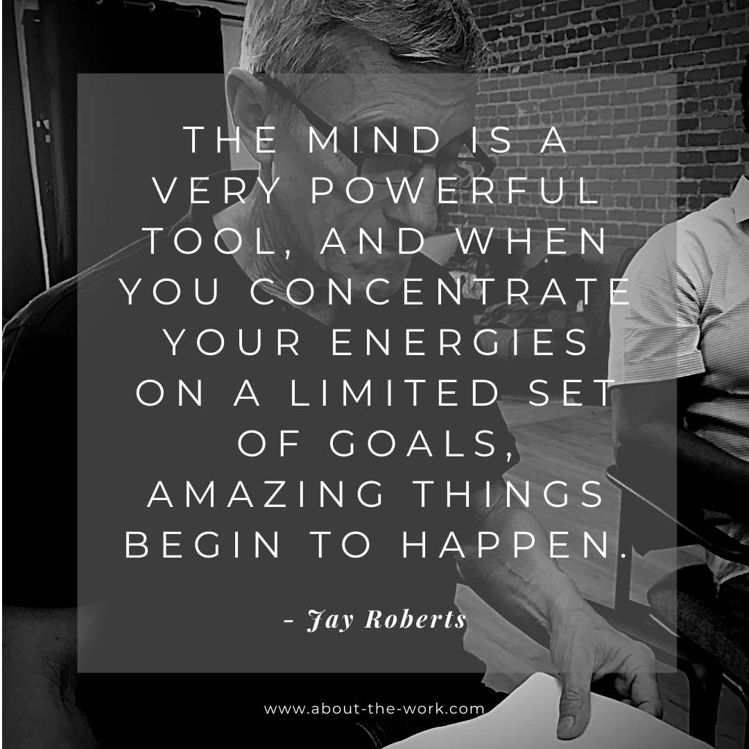 aboutthework's tweet image. &quot;The mind is a very powerful tool, and when you concentrate your energies on a limited set of goals, amazing things begin to happen.&quot; - Jay Roberts
#aboutthework #setspecificgoals #stayfocused #motivation #inspiration