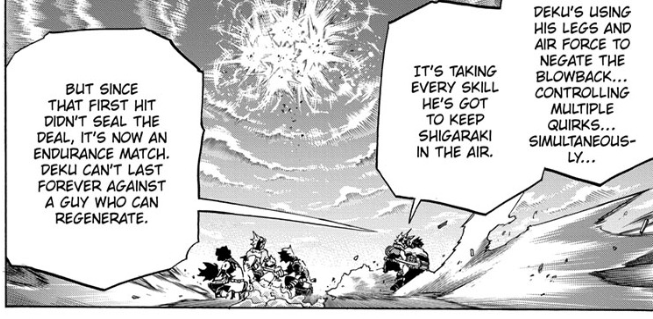 Bakugo accidentally (?) reveals that Deku has multiple Quirks here, though since people see Todoroki as having 2 it's probably not a big deal. To everyone else it's more like "controlling multiple distinct applications of his Quirk simultaneously", but mercifully less wordy