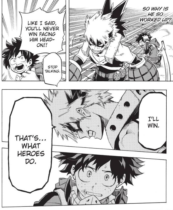 And Deku vs Bakugo 2 isn't the only fight they've shared which is called back to here. Bakugo's desire to win all on his own in their exam against All Might is mirrored by Deku facing Shigaraki alone, and their compromise of teaming up to beat him is what Bakugo ends up doing,