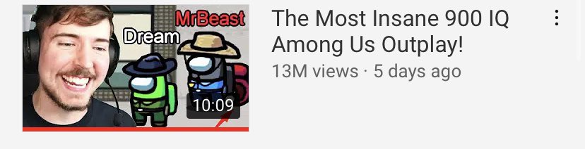 MrBeast's tweet photo. It’s funny that one video took tons of creative planning, weeks of prep, hundreds of thousands of dollars, lots of filming, and the other is me playing Among Us with my friends 😂 https://t.co/iJg6v3CLAA