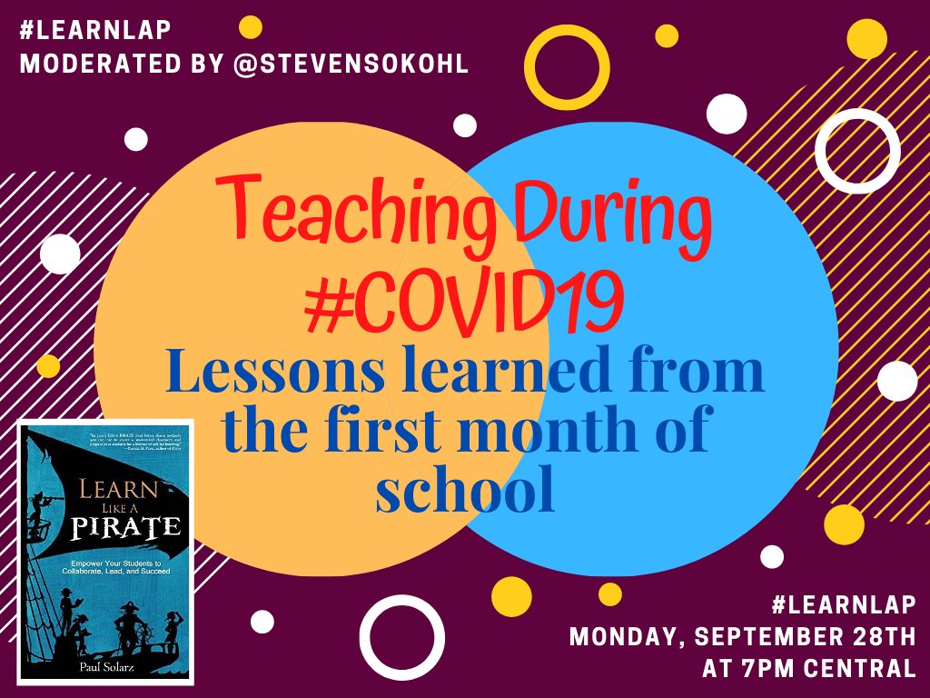 PaulSolarz's tweet photo. TOPIC: "Teaching during #COVID19: Lessons learned from the first month of school"
Please join @StevenSokohl MONDAY at 7pm Central for #LearnLAP!
#nt2t #HackLearning #iaedchat #iceilchat #iledchat #INeLearn #inquiry #istelitchat #istemln #JoyfulLeaders #KidsDeserveIt #kinderchat https://t.co/EWQ8tHlGfO
