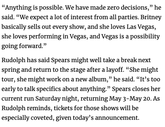 Britney's Vegas Residency ended on New Years 2017 and Larry was confident about the future. He said Britney might return to the stage or release an album. Keep in mind Britney was still deemed unfit to manage her own life and decisions at this time.  #FreeBritney