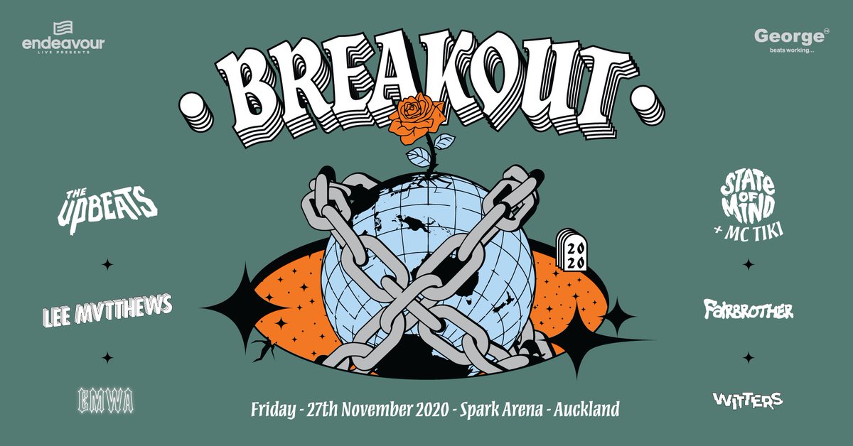 We're happy to announce a new BreakOut date of Fri 27 Nov with all our headliners! 🌹The Upbeats 🌹State of Mind + MC TIKI TAANE 🌹Lee Mvtthews 🌹EMWA 🌹𝙁𝙖𝙞𝙧𝙗𝙧𝙤𝙩𝙝𝙚𝙧 🌹Witters 🎫Buy with confidence. In the event of cancellation, full refunds will be available