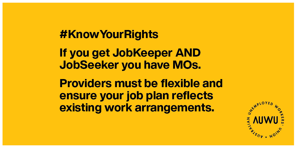 JobSeeker + JobKeeper payments have been slashed – some ppl are now eligible for both.If you work, the job agency must take this into account. If your job plan makes it hard to do your job (or vice versa), ask to renegotiate. Call us if they say no 1800 AUWU 4U (1800 289 848).