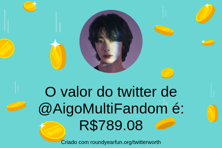 AigoMultiFandom's tweet image. Meu valor no Twitter é: R$789.08

Descubra o seu com clockurl.co/key/twitterwor…

⠀