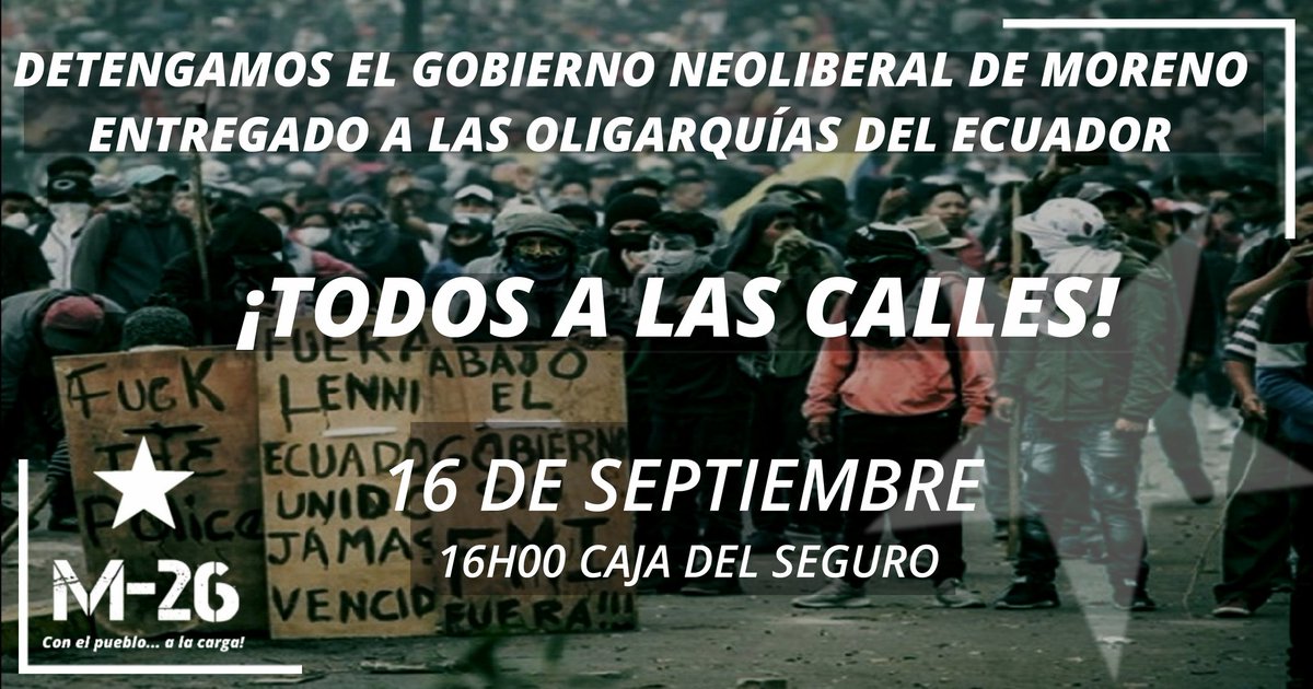 M26Ec's tweet photo. #Convocatoria ⚠️🇪🇨✊
¡TODOS A LAS CALLES! 
🔴| El Ecuador que hoy tenemos, está manejado por un gobierno neoliberal y entreguista.
subordinado económica y socialmente al imperialismo.
Con el pueblo... a la carga!
#YoMeMovilizo https://t.co/Bacx9rtdhi