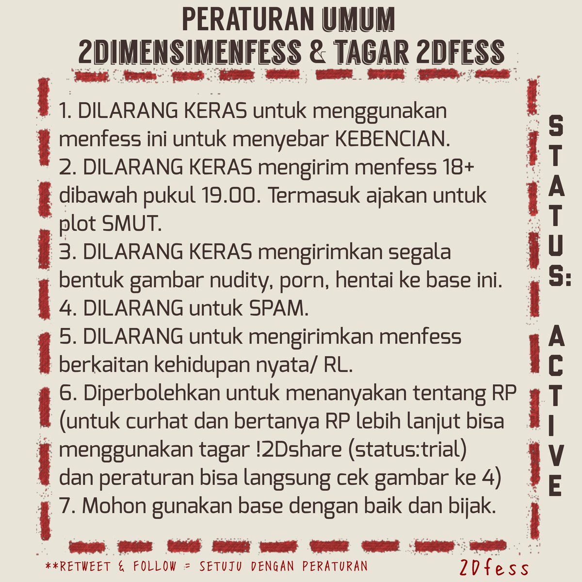 2DimensiMenfess's tweet image. PERATURAN DAN GUIDELINE 2DIMENSIMENFESS. 

❗️❗️❗️BACA SAMPAI AKHIR UNTUK MENDAPATKAN FOLLOWBACK.❗️❗️❗️

  • Trigger Utama: *2DFess 
   • Untuk pengguna lama, berarti sudah komitmen menaati peraturan, ya! -Kumo