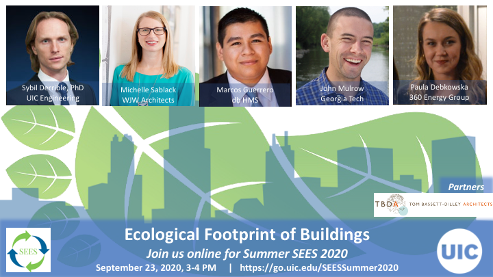 EnergyUIC's tweet photo. Join us on our SEES webinar on the ecological footprint of buildings to gain more awareness on sustainable infrastructure, LEED certification, design considerations for HVAC, cyber-physical systems, and retro-commissioning!  For more information visit our website! https://t.co/DVAM9pYaj9