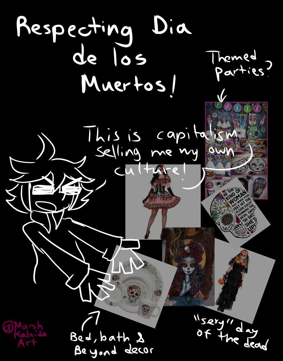 I was going to make a comic but I thought a thread would be easier for people to read and understand!Dia De los Muertos and How to properly celebrate it for non Mexican/Latine people: A thread by a tired Mexican.