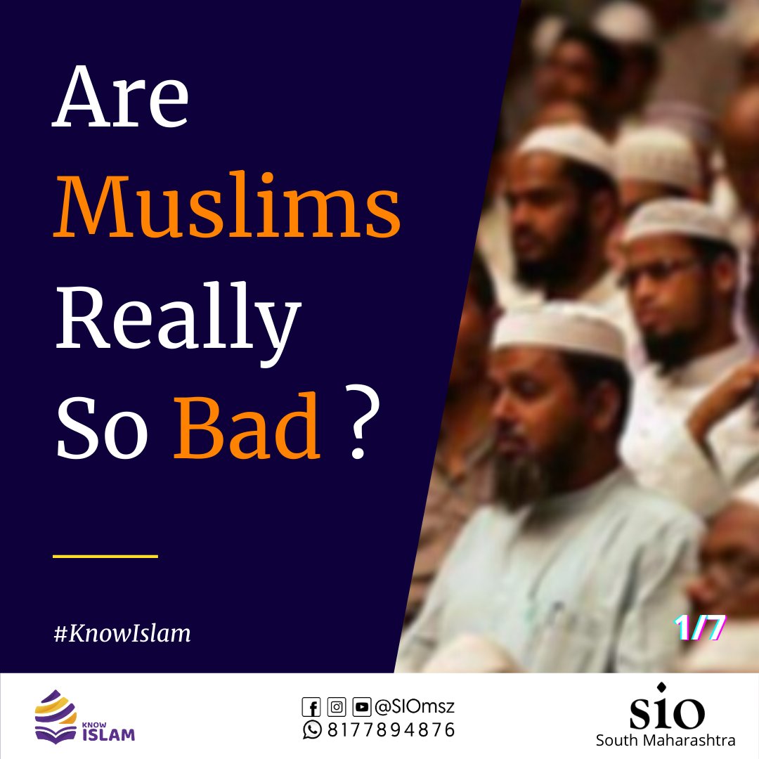 Are Muslims really so bad?A thread : @SyedAzhars  @MSalimEngineer  @IndiasMuslims  @007AliSohrab  @Habeebinamdar  @irenaakbar  @AyshaRenna  @ladeedafarzana  @AshrafFem  @AfreenFatima136  @imMAK02  @Ssaniya_  @SaniaAhmad1111  @drkafeelkhan