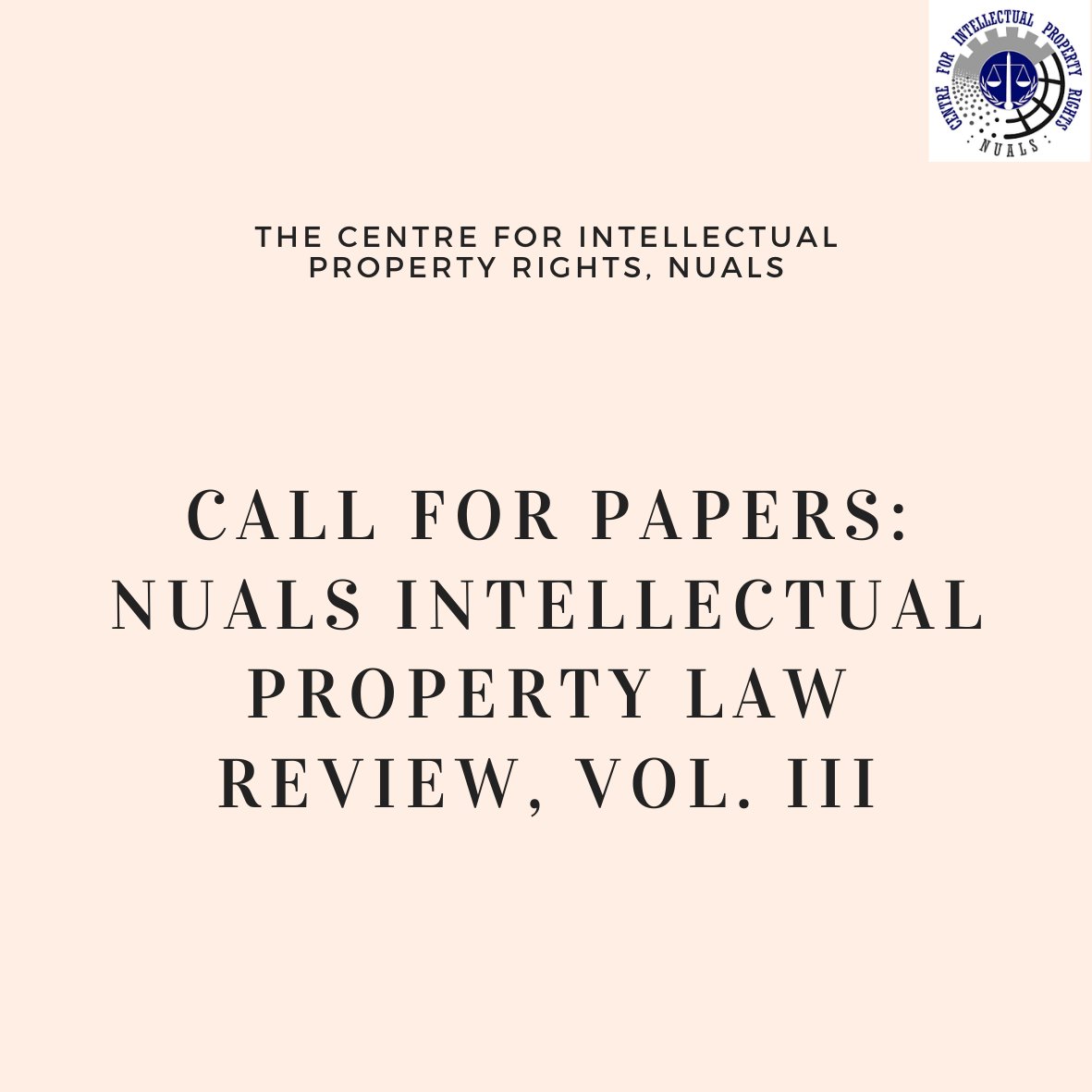 ciprnuals's tweet photo. The NUALS Intellectual Property Law Review is now inviting contributions for the Third Volume of the Journal. 
Please visit this link for more details: https://t.co/iXX9lFu76A https://t.co/OrJK4VuLwo