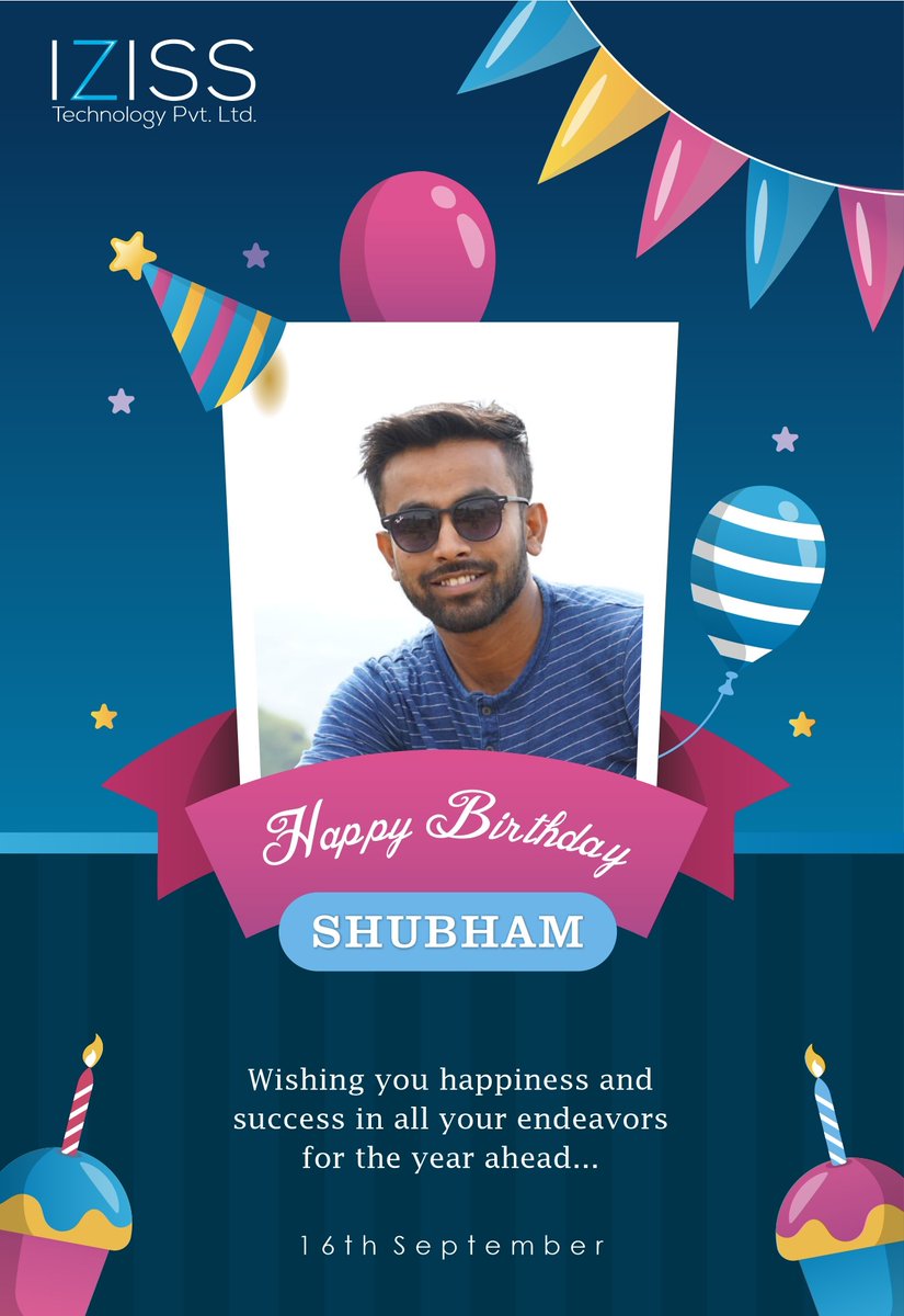 IZISS_TECH's tweet image. Team #IZISSTechnology wishes #Shubham a very #HappyBirthday. May your special day be full of beautiful, magical and unforgettable moments 🎂💐😃
