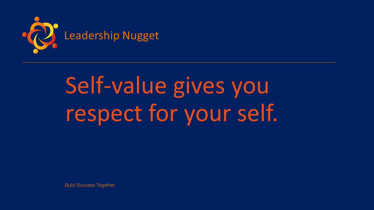 How many of us really value our self? #personal_leadership, #leadership, #self-value
